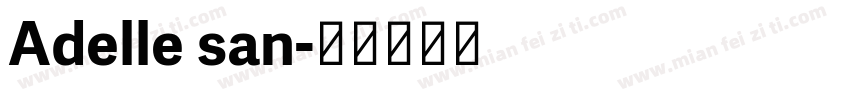 Adelle san字体转换